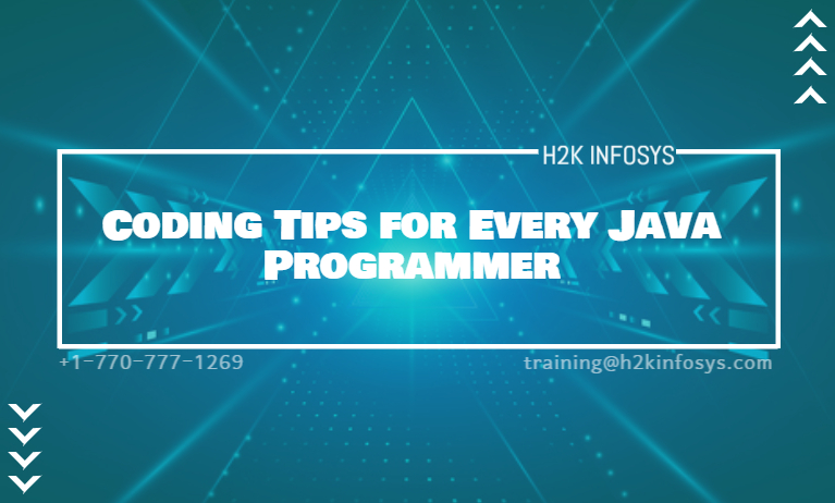 Coding Tips for Every Java Programmer Coding Tips for Every Java Programmer