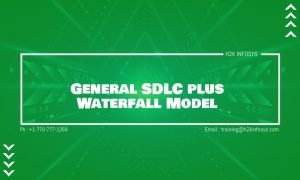 General SDLC plus Waterfall Model
