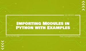Importing Modules in Python with Examples | H2kinfosys Blog