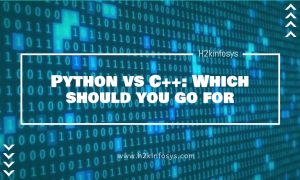 Python vs C++: Which should you go for | H2K Infosys Blog