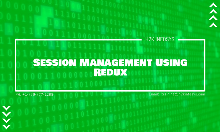 Session Management Using Redux Session Management Using Redux