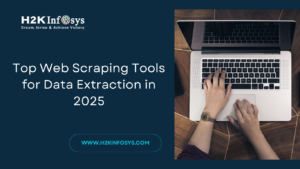 Top Web Scraping Tools for Data Extraction in 2025