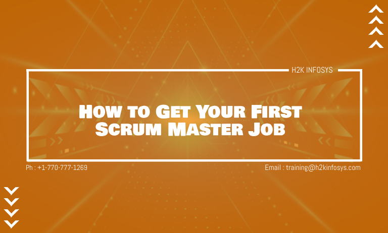 How to Get Your First Scrum Master Job