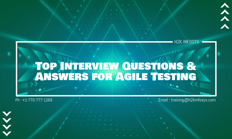 Top Interview Questions & Answers for Agile Testing