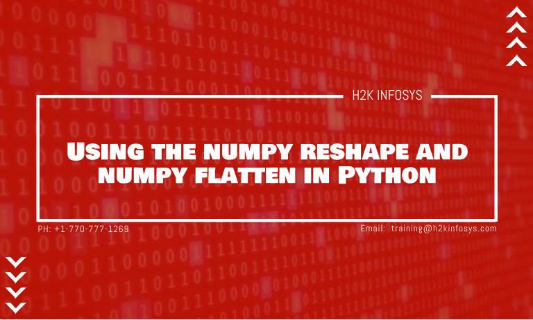 numpy reshape and numpy flatten