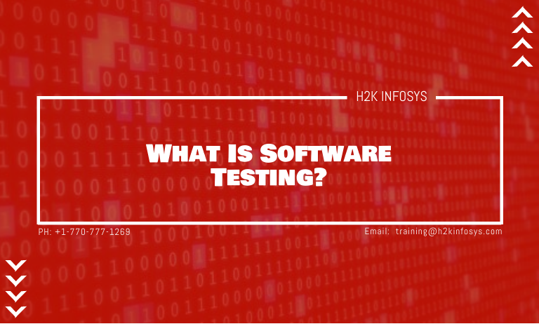 What Is Software Testing