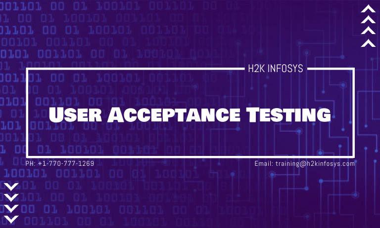 User Acceptance Testing