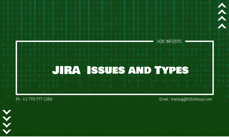 JIRA - Issues and Types JIRA - Issues and Types