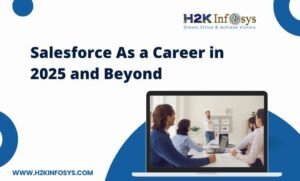 Salesforce As a Career in 2025 and Beyond