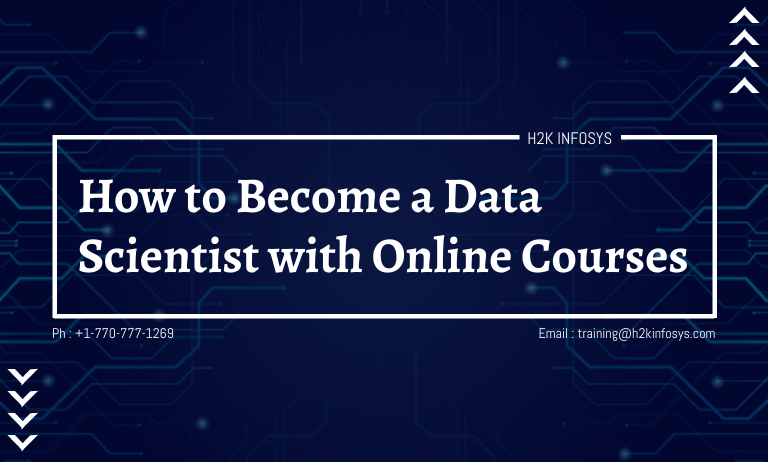 How to Become a Data Scientist With Online Courses How to Become a Data Scientist With Online Courses