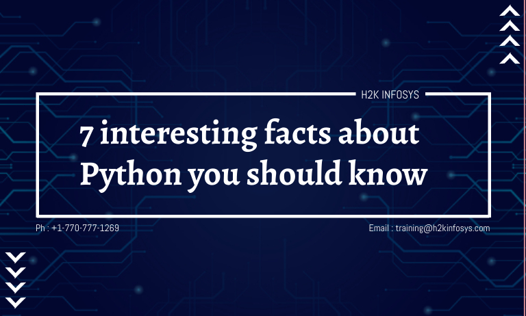 7 interesting facts about Python you should know