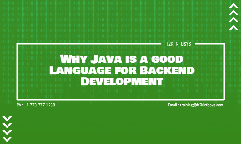 Why Java is a good Language for Backend Development Java online certification course