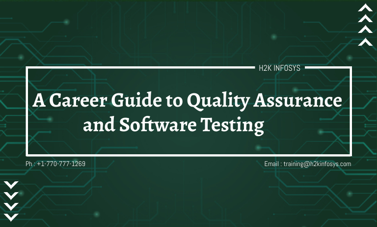 A Career Guide to Quality Assurance and Software Testing