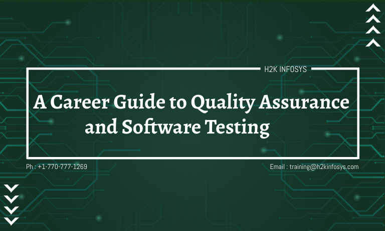 A Career Guide to Quality Assurance and Software Testing A Career Guide to Quality Assurance and Software Testing
