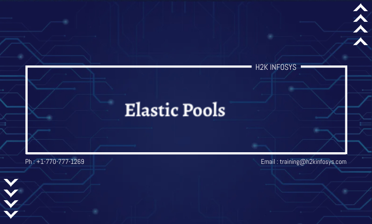 Elastic Pools Elastic Pools