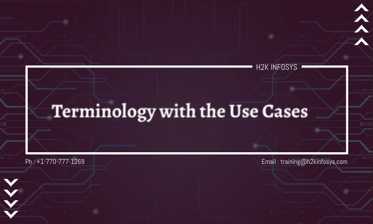 Terminology with the use cases