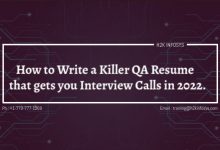 Photo of How to Write a Killer QA Resume that gets you Interview Calls in 2022.