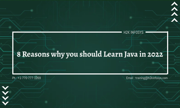 8 Reasons why you should Learn Java in 2022