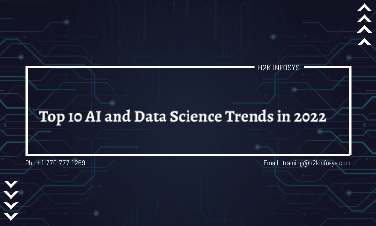 Top 10 AI and Data Science Trends in 2022