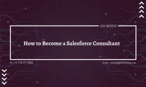 How to Become a Salesforce Consultant