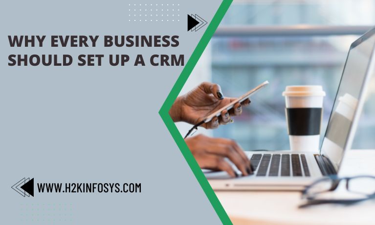 Why Every Business Should Set Up a CRM Why Every Business Should Set Up a CRM