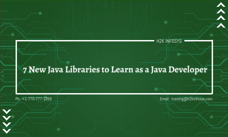 7 New Java Libraries to Learn as a Java Developer 7 New Java Libraries to Learn as a Java Developer