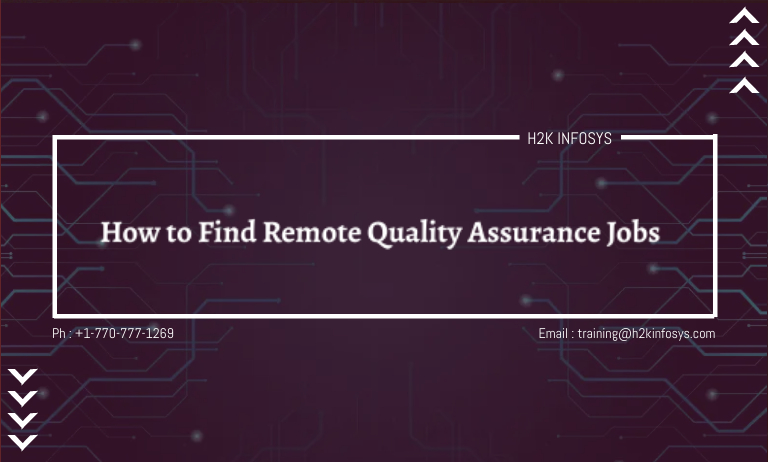 How to Find Remote Quality Assurance Jobs How to Find Remote Quality Assurance Jobs