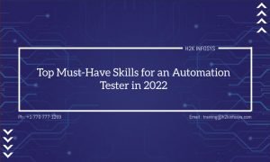 Top Must-Have Skills for an Automation Tester in 2022
