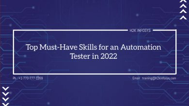Top Must-Have Skills for an Automation Tester in 2022