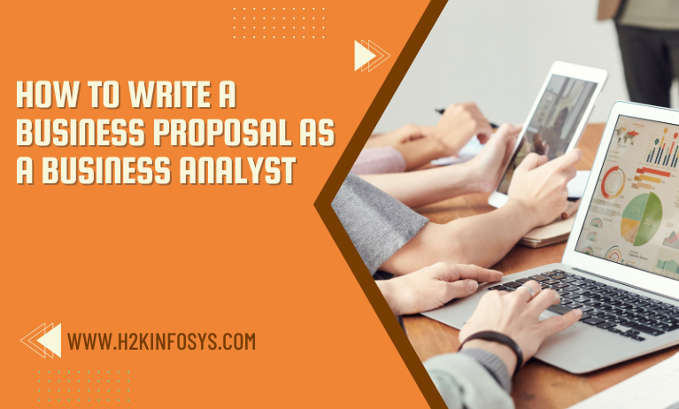 How to write a business proposal as a Business Analyst How to write a business proposal as a business analyst