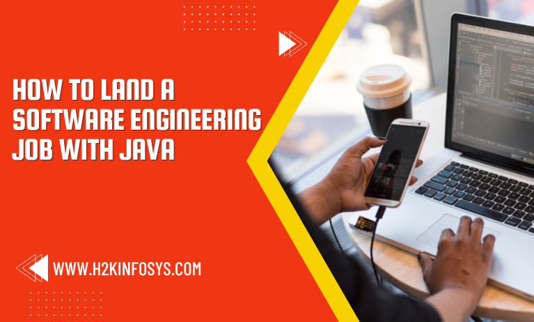 How to land a Software Engineering Job with Java Software Engineering Job