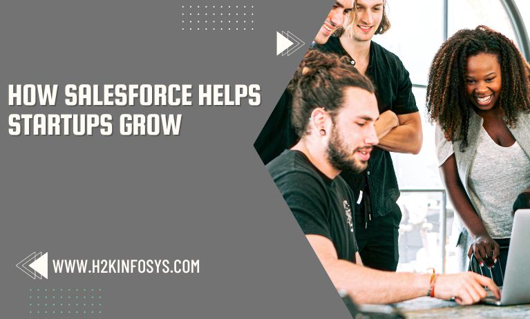 How Salesforce helps startups grow How Salesforce helps startups grow