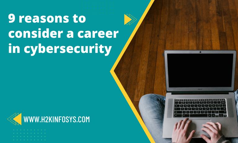 9 reasons to consider a career in cybersecurity