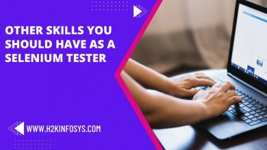 Other skills you should have as a Selenium tester