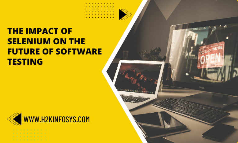The impact of Selenium on the future of Software Testing