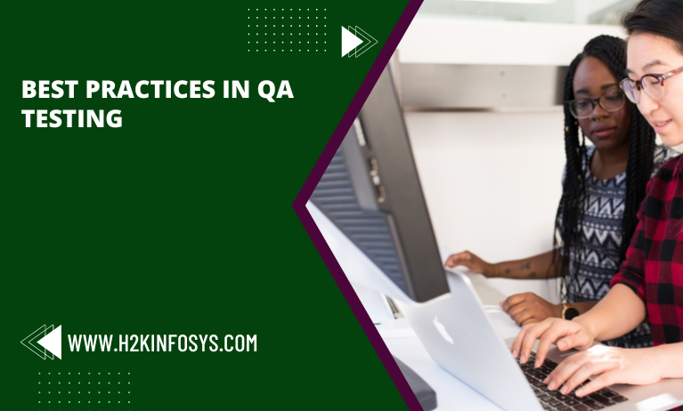 Best practices in QA testing