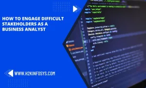 How to engage difficult stakeholders as a business analyst