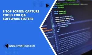 8 Top screen capture tools for QA software testers