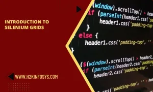 Introduction to Selenium Grids