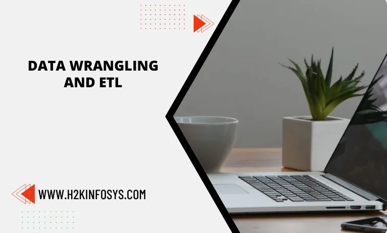 Data Wrangling and ETL Data Wrangling and ETL