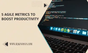 5 Agile Metrics to Boost Productivity