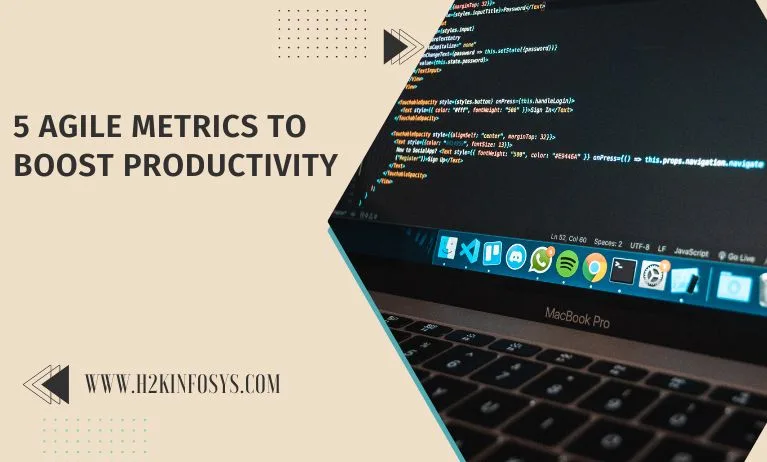 5 Agile Metrics to Boost Productivity