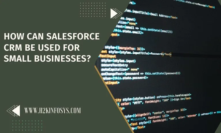 How can Salesforce CRM be used for Small Businesses