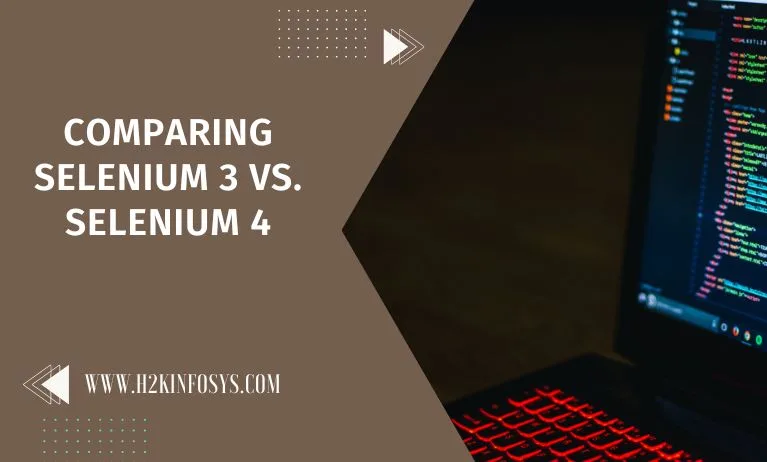 Comparing Selenium 3 vs. Selenium 4