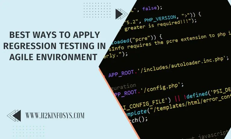 Best Ways To Apply Regression Testing In Agile Environment 
