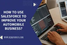 How to Use Salesforce to Improve Your Automobile Business?