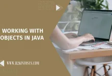 Working with Objects in Java