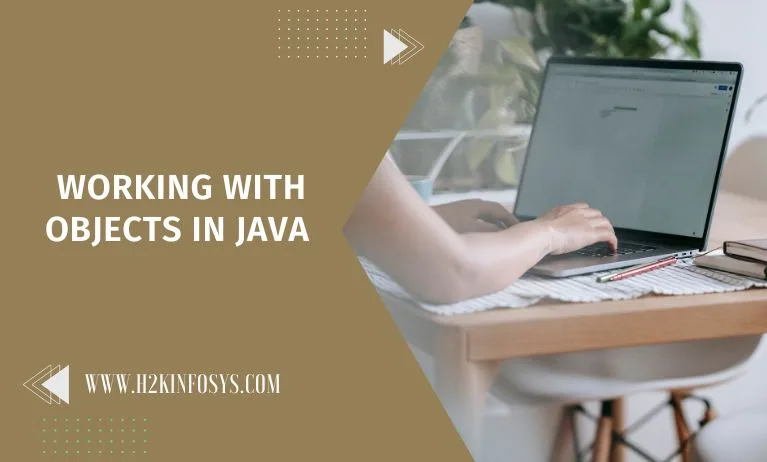 Working with Objects in Java