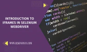 Introduction to iFrames in Selenium WebDriver