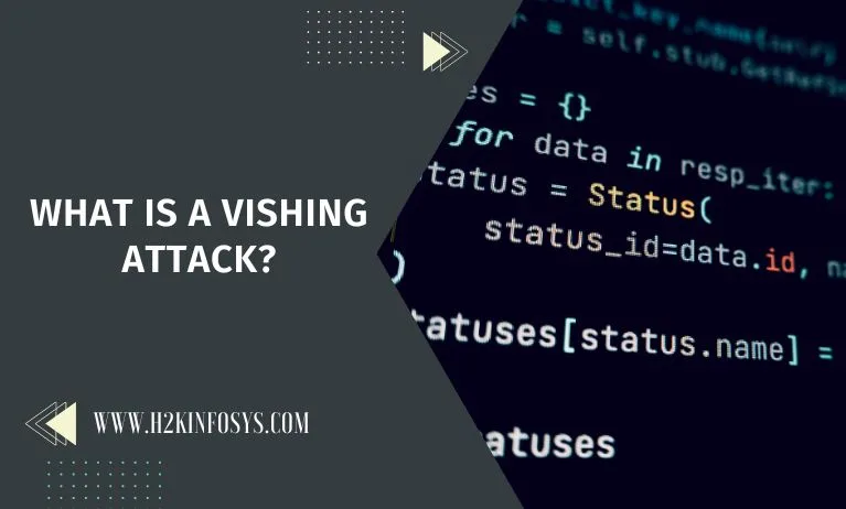 What is a Vishing Attack? What is a Vishing Attack
